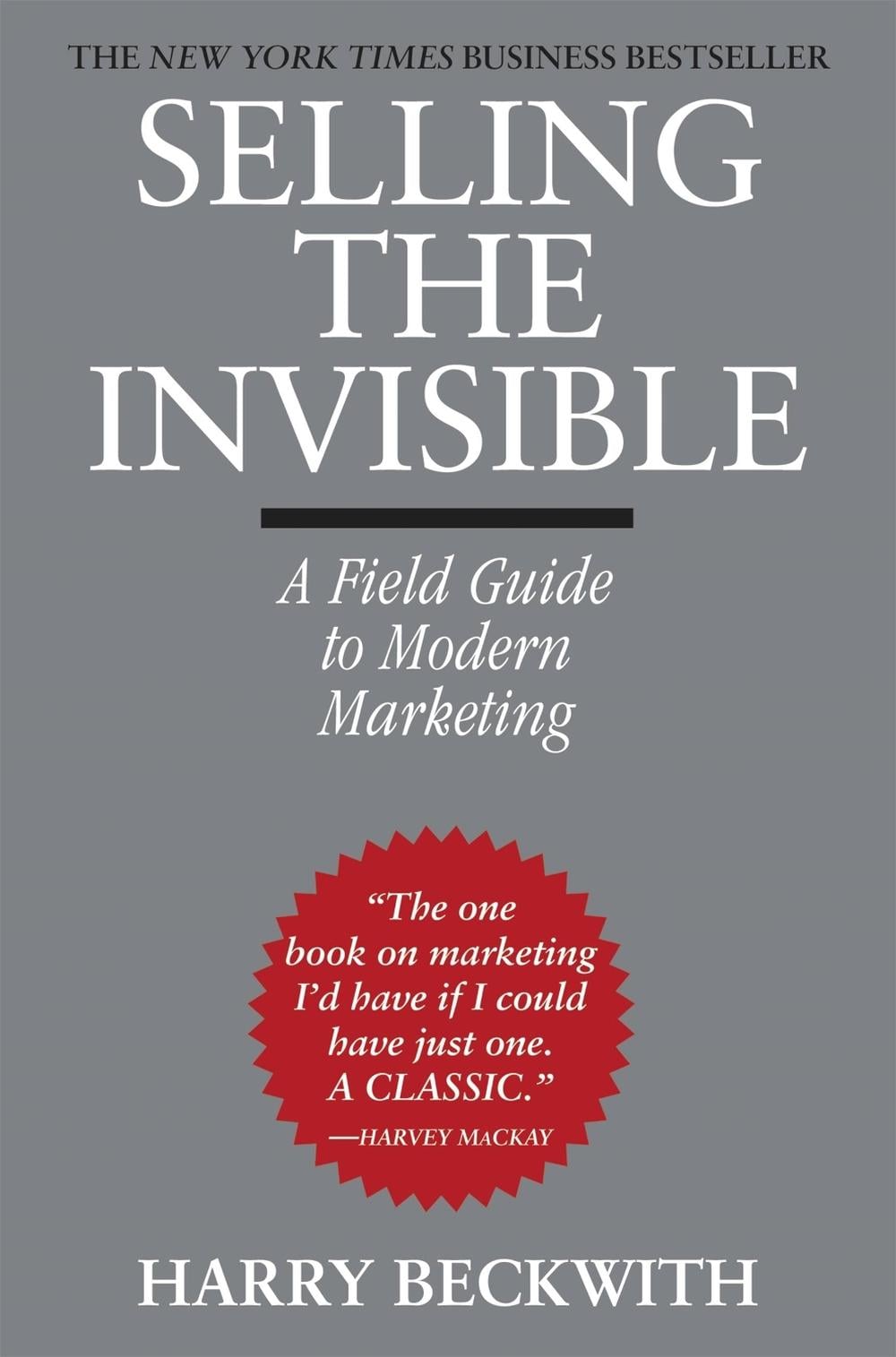 Selling The Invisible by Harry Beckwith - ISBN: 9780446672313