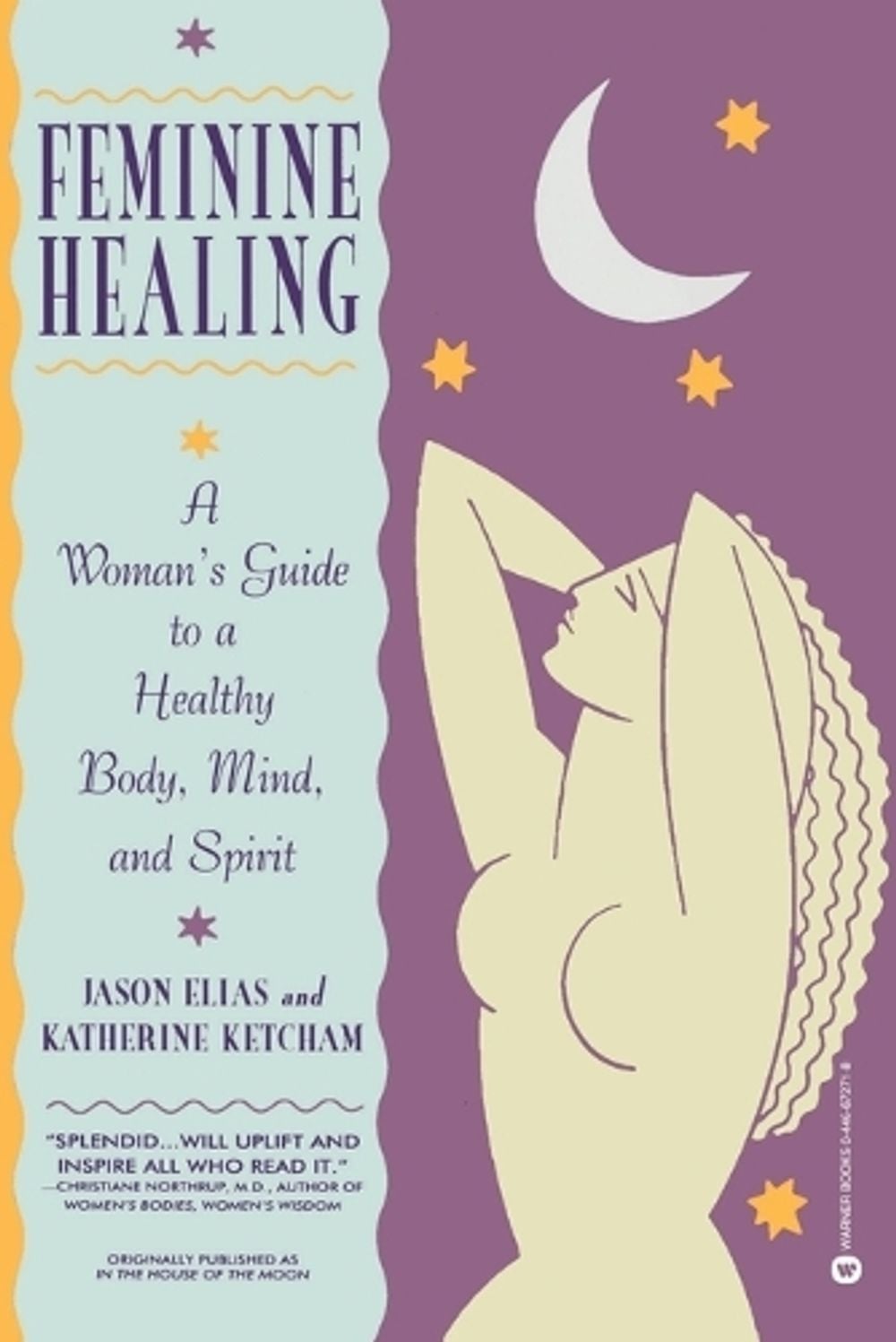 Feminine Healing by Jason Elias - ISBN: 9780446672719