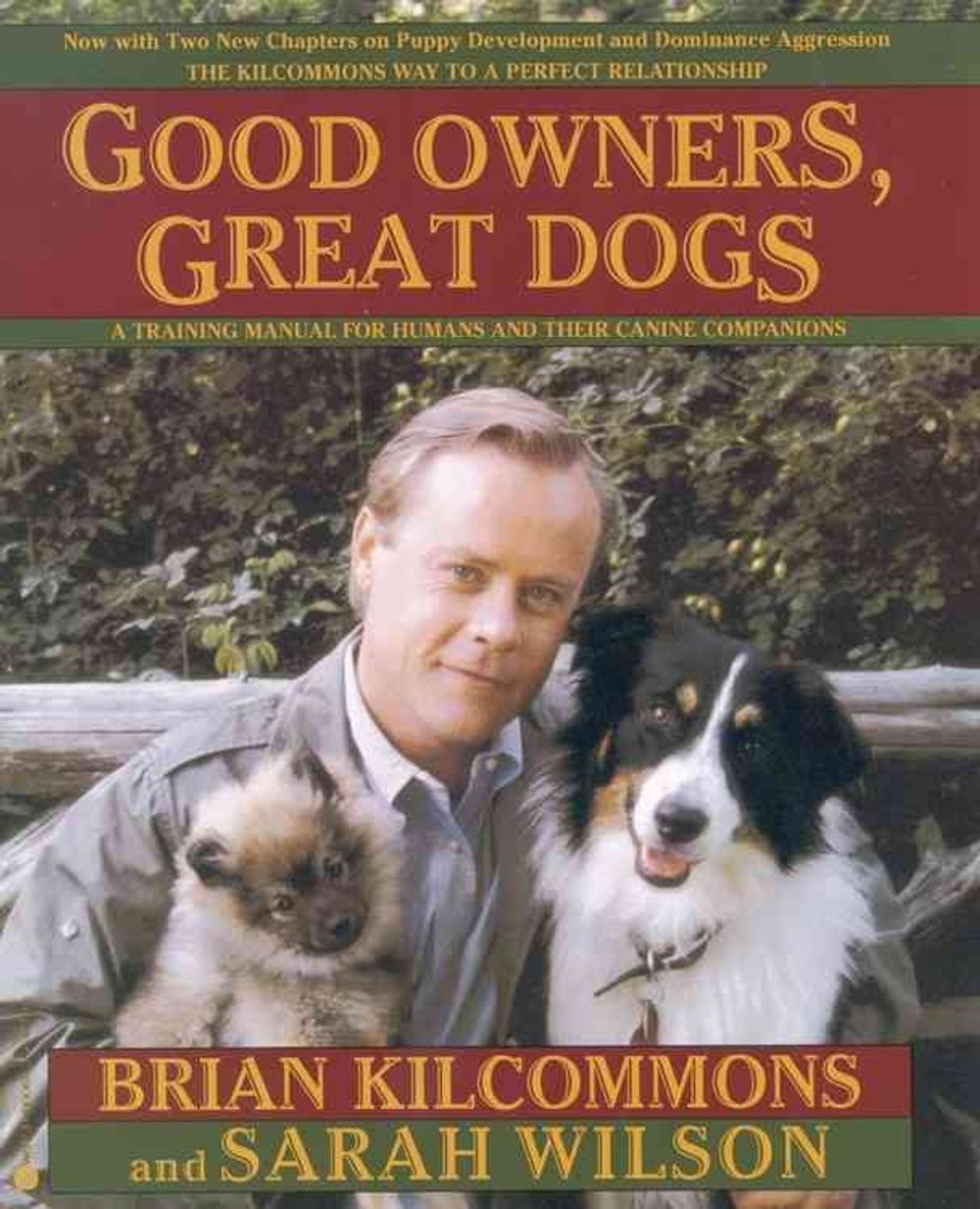 Good Owners, Great Dogs by Brian Kilcommons - ISBN: 9780446675383