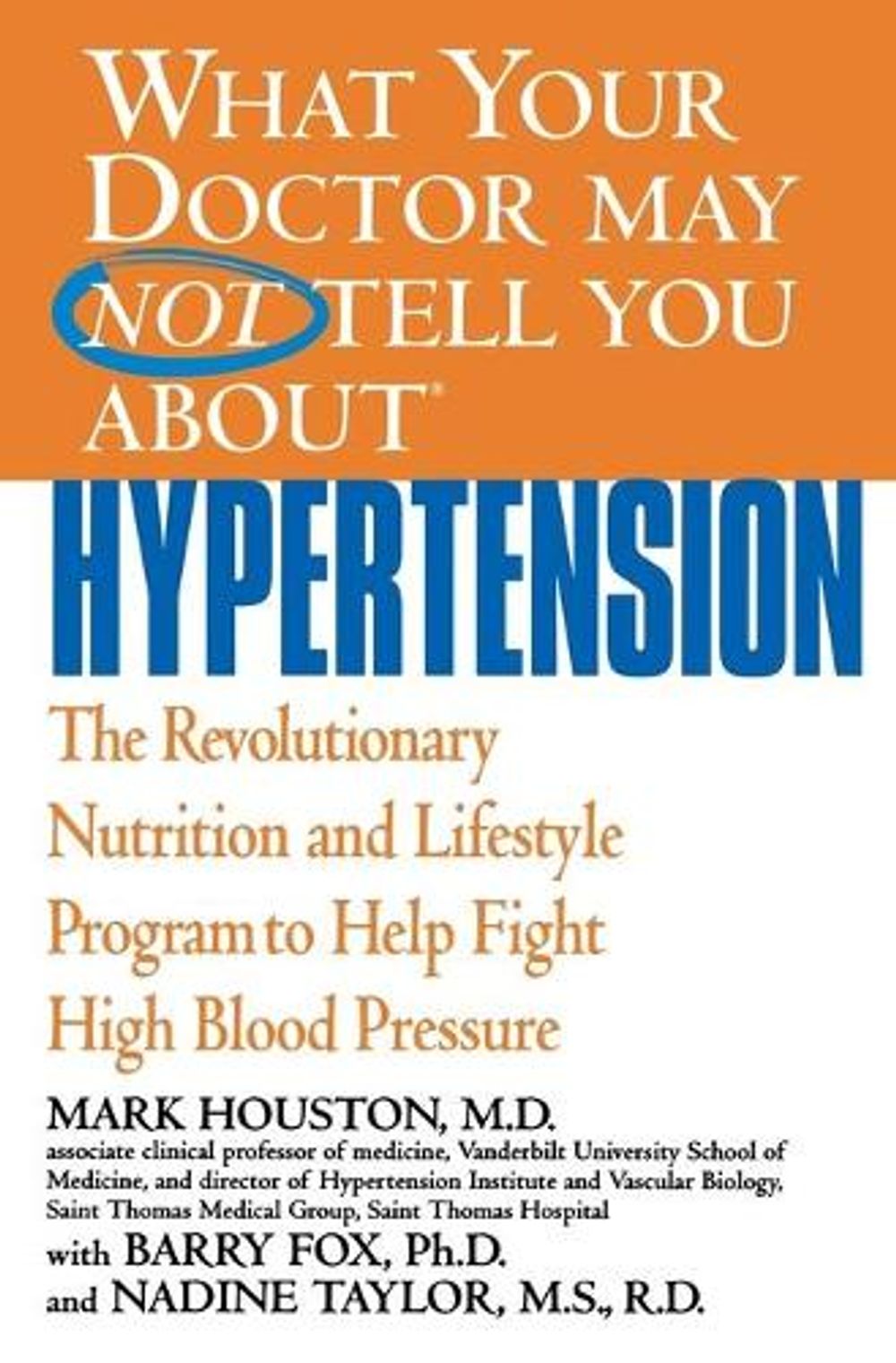 What Your Dr...Hypertension by Mark C. Houston - ISBN: 9780446690843