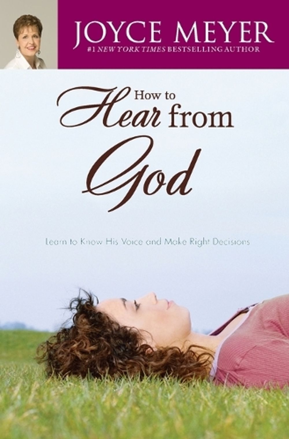 How to Hear from God by Joyce Meyer - ISBN: 9780446691246