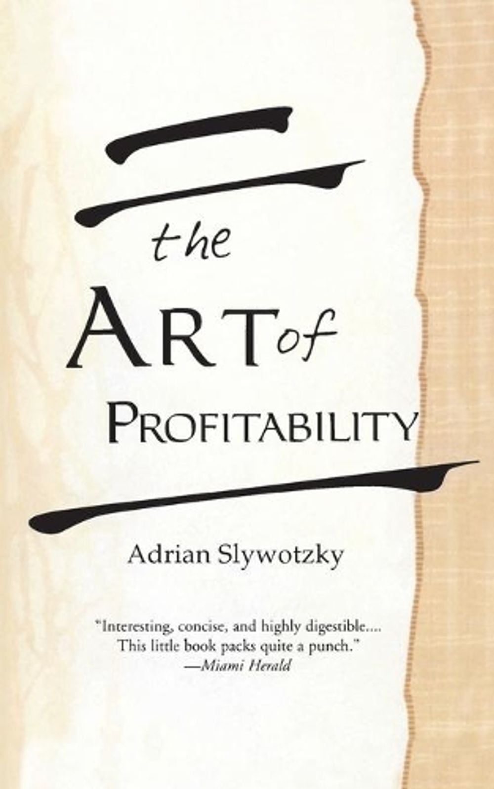 The Art Of Profitability by Adrian Slywotzky - ISBN: 9780446692274