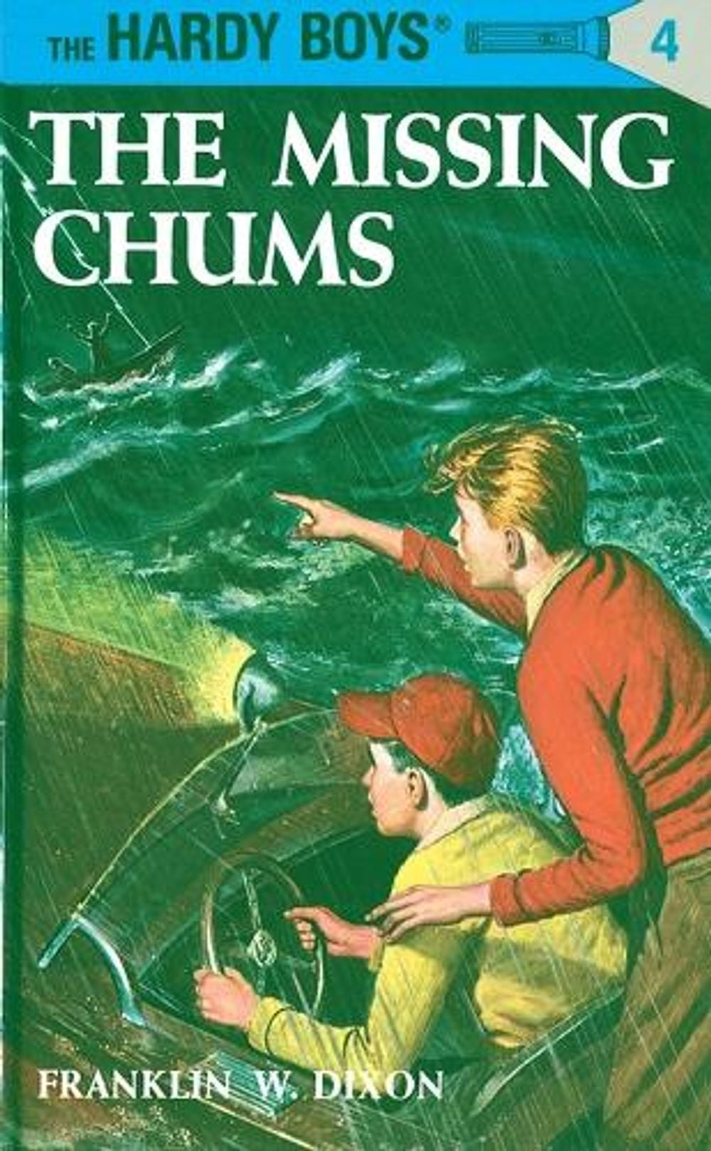 Hardy Boys 04: the Missing Chums by Franklin W. Dixon - ISBN: 9780448089041