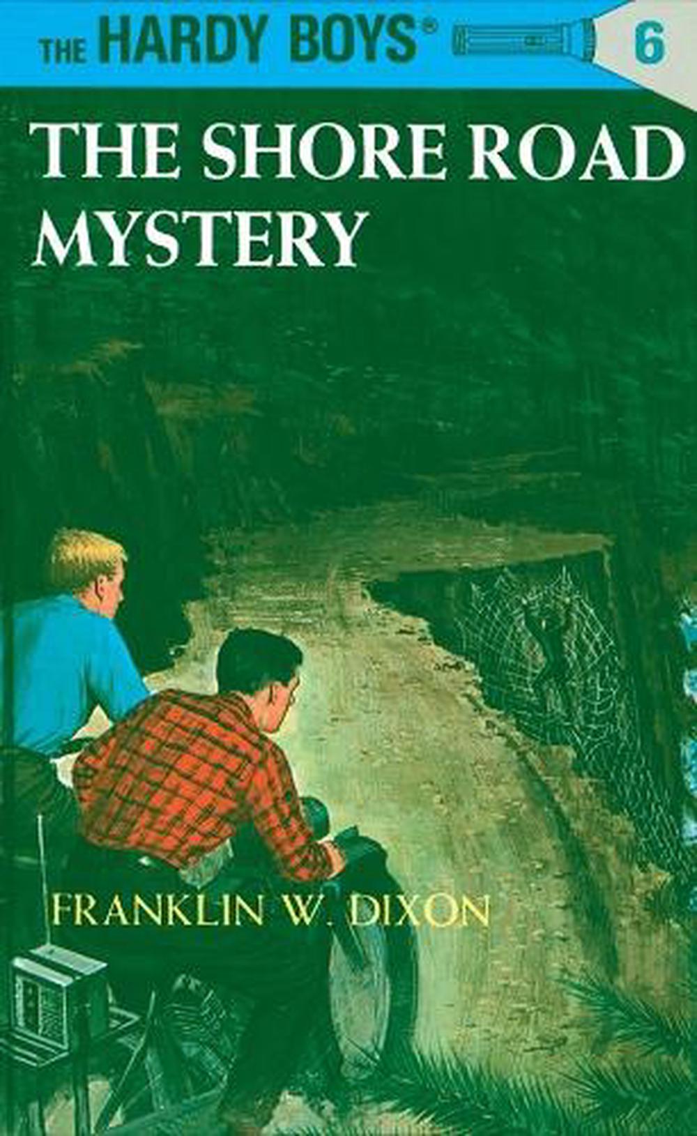 Hardy Boys 06: the Shore Road Mystery by Franklin W. Dixon - ISBN: 9780448089065