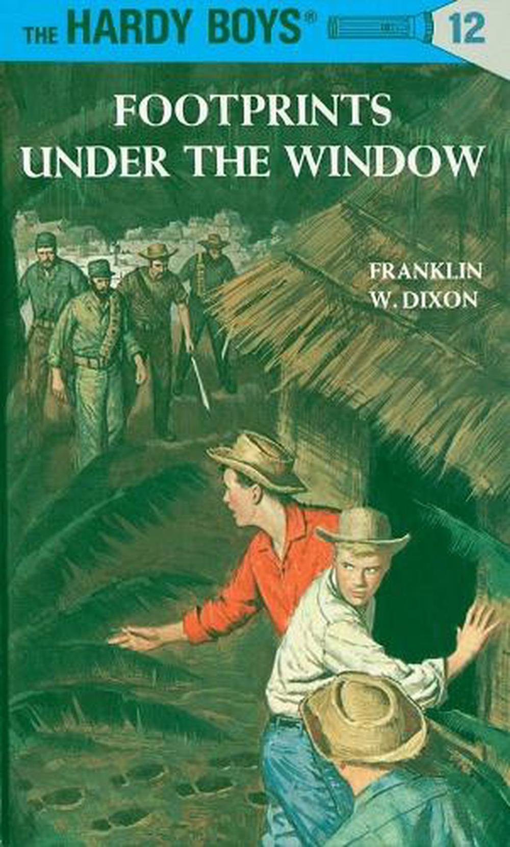 Hardy Boys 12: Footprints Under the Window by Franklin W. Dixon - ISBN: 9780448089126