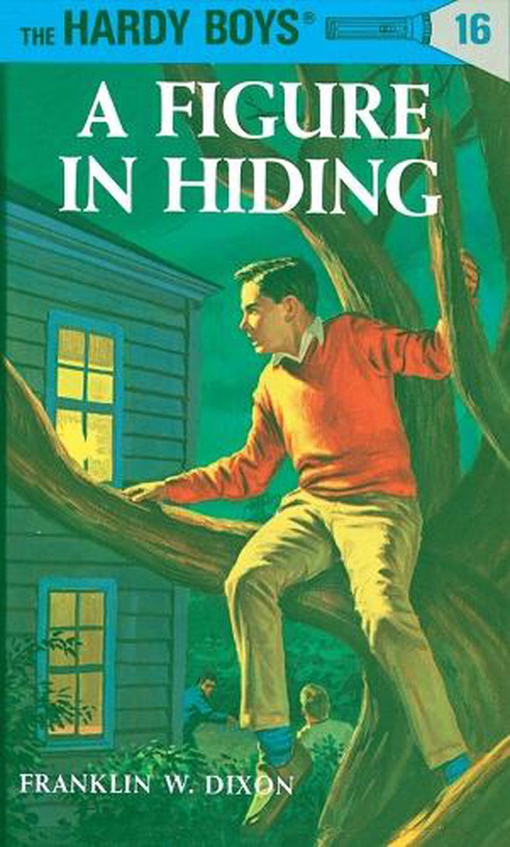Hardy Boys 16: a Figure in Hiding by Franklin W. Dixon - ISBN: 9780448089164