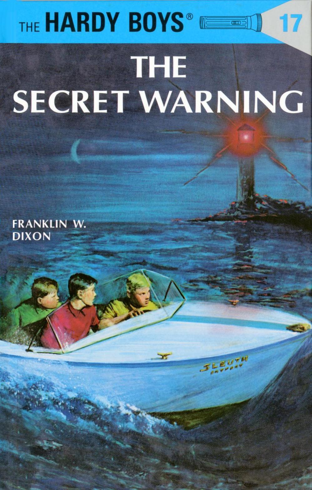 Hardy Boys 17: the Secret Warning by Franklin W. Dixon - ISBN: 9780448089171