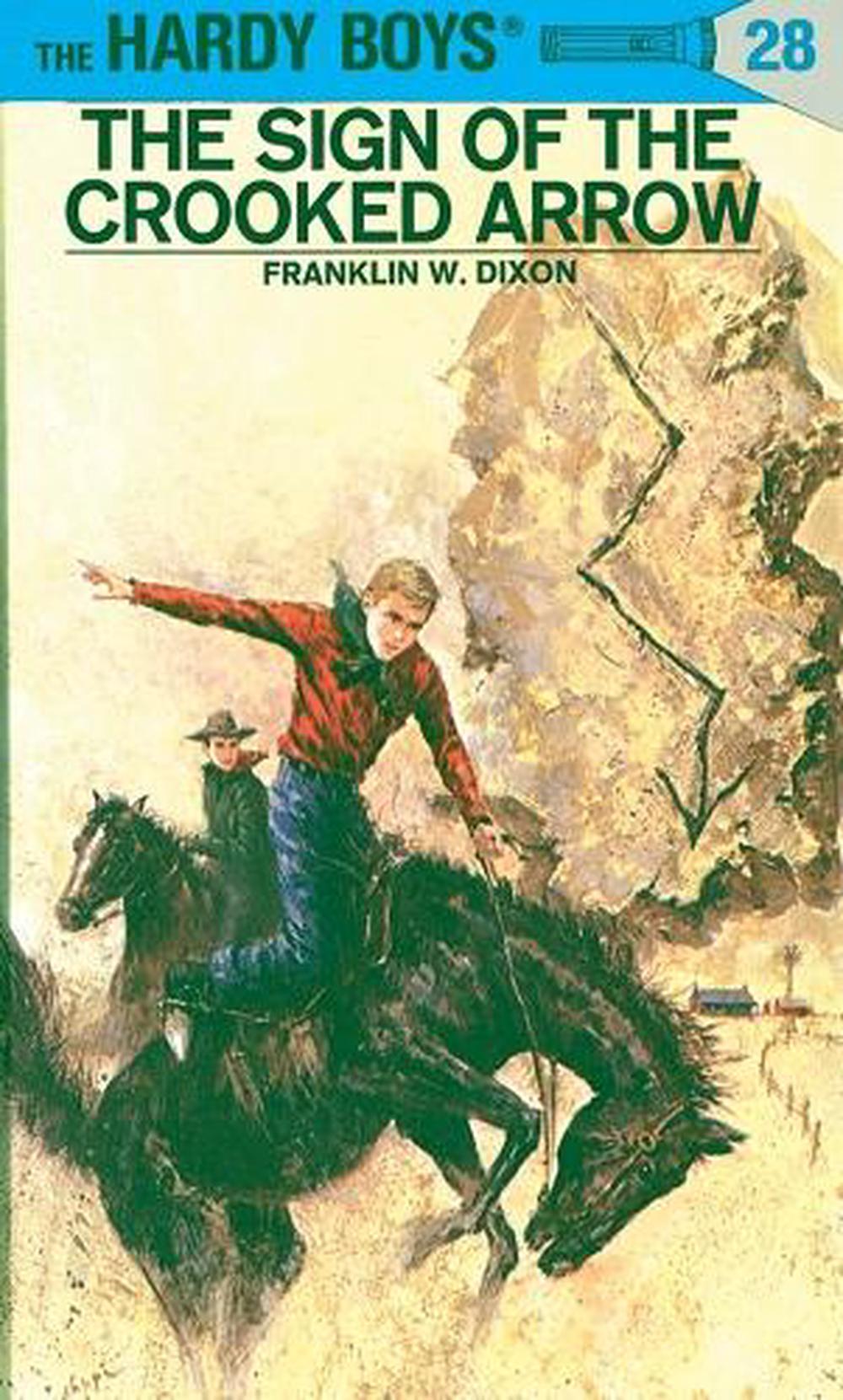 Hardy Boys 28: the Sign of the Crooked Arrow by Franklin W. Dixon - ISBN: 9780448089287