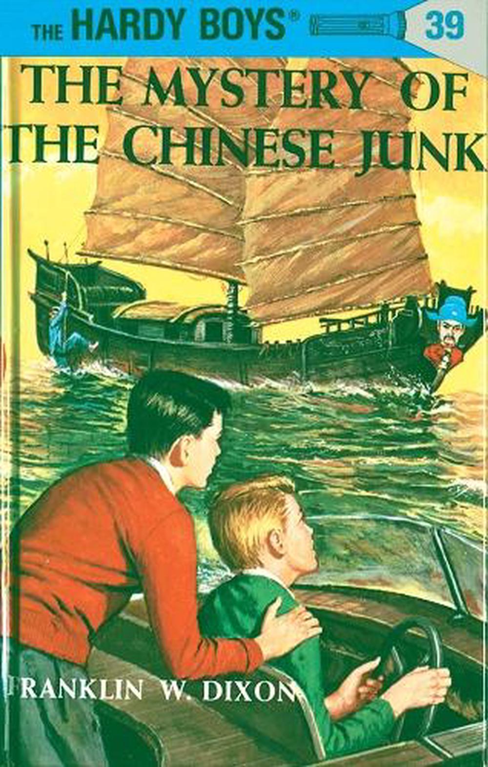 Hardy Boys 39: The Mystery of the Chinese Junk by Franklin W. Dixon - ISBN: 9780448089393