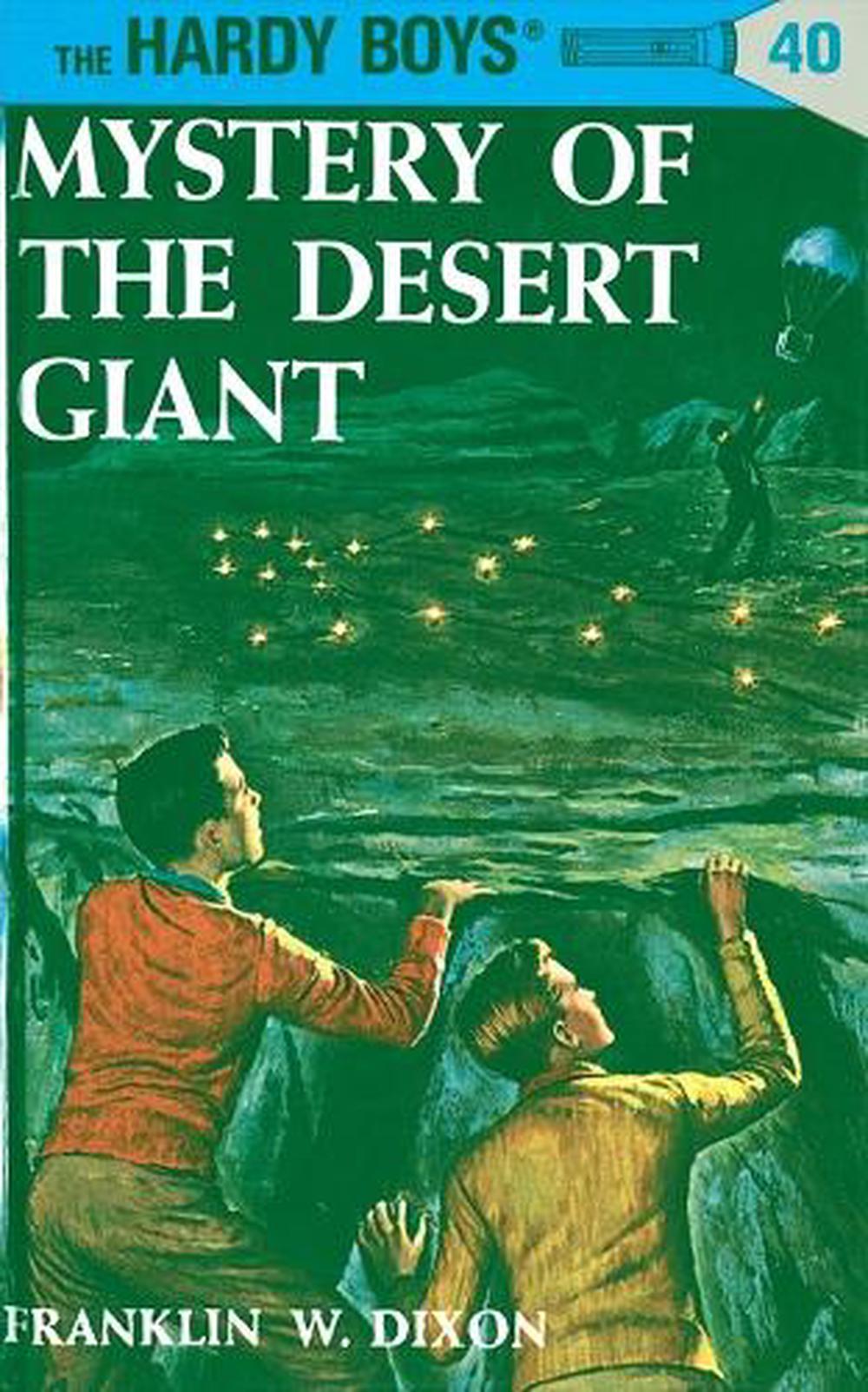 Hardy Boys 40: Mystery of the Desert Giant by Franklin W. Dixon - ISBN: 9780448089409