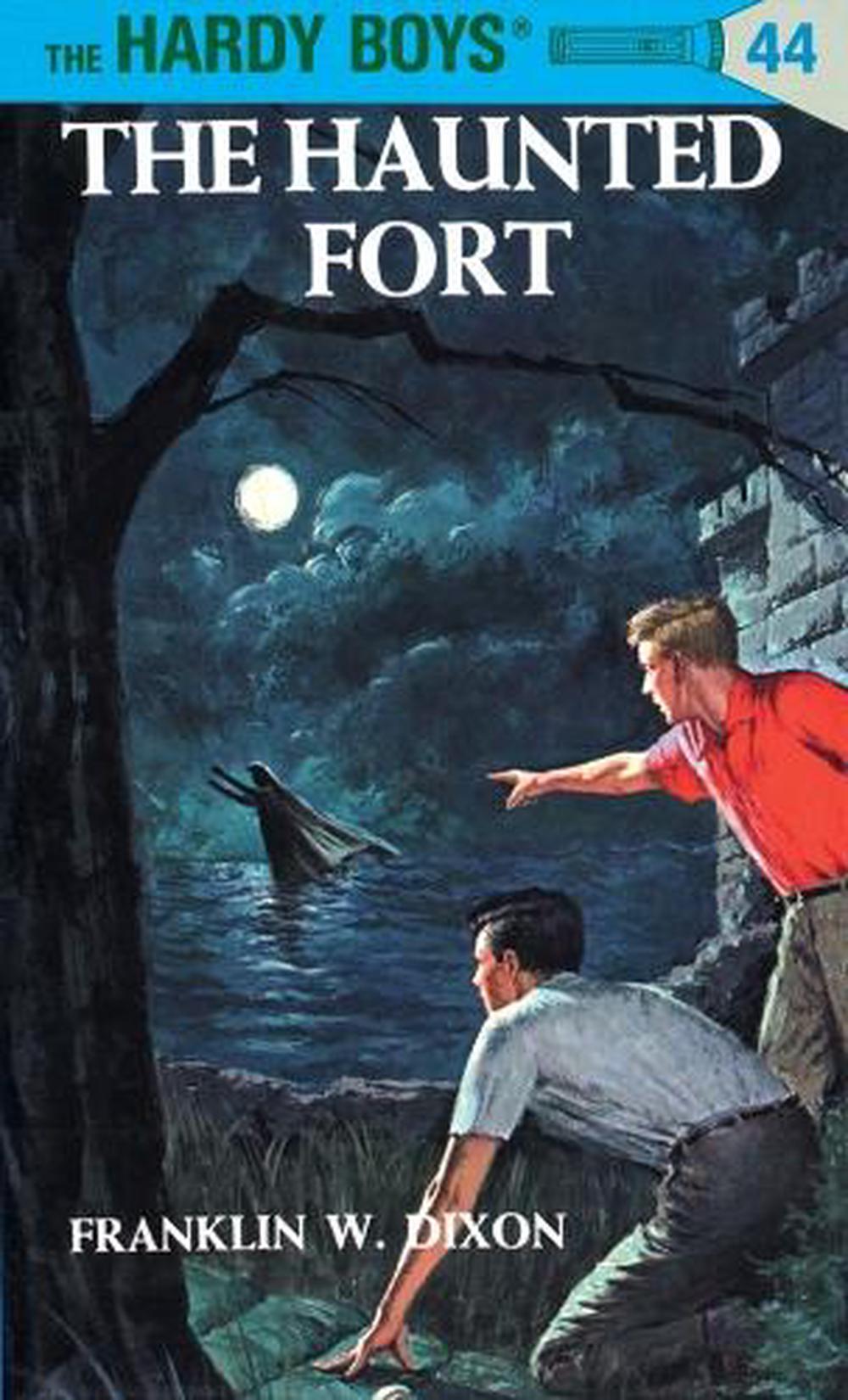 Hardy Boys 44: the Haunted Fort by Franklin W. Dixon - ISBN: 9780448089447