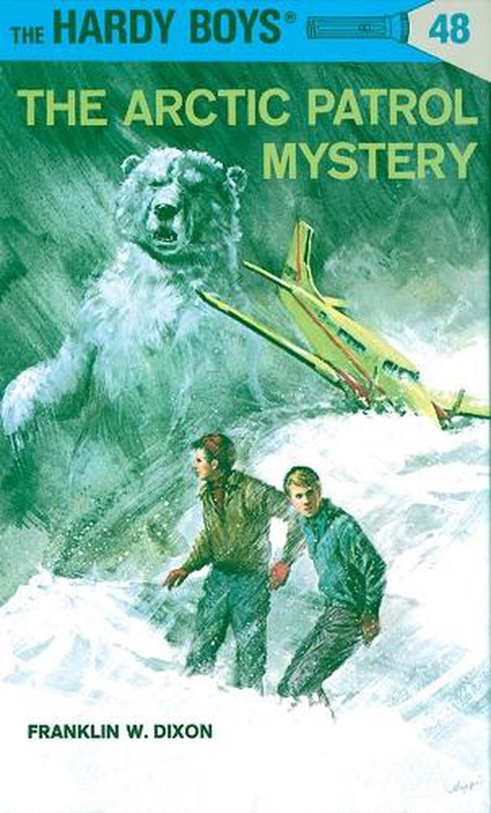 Hardy Boys 48: the Arctic Patrol Mystery by Franklin W. Dixon - ISBN: 9780448089485