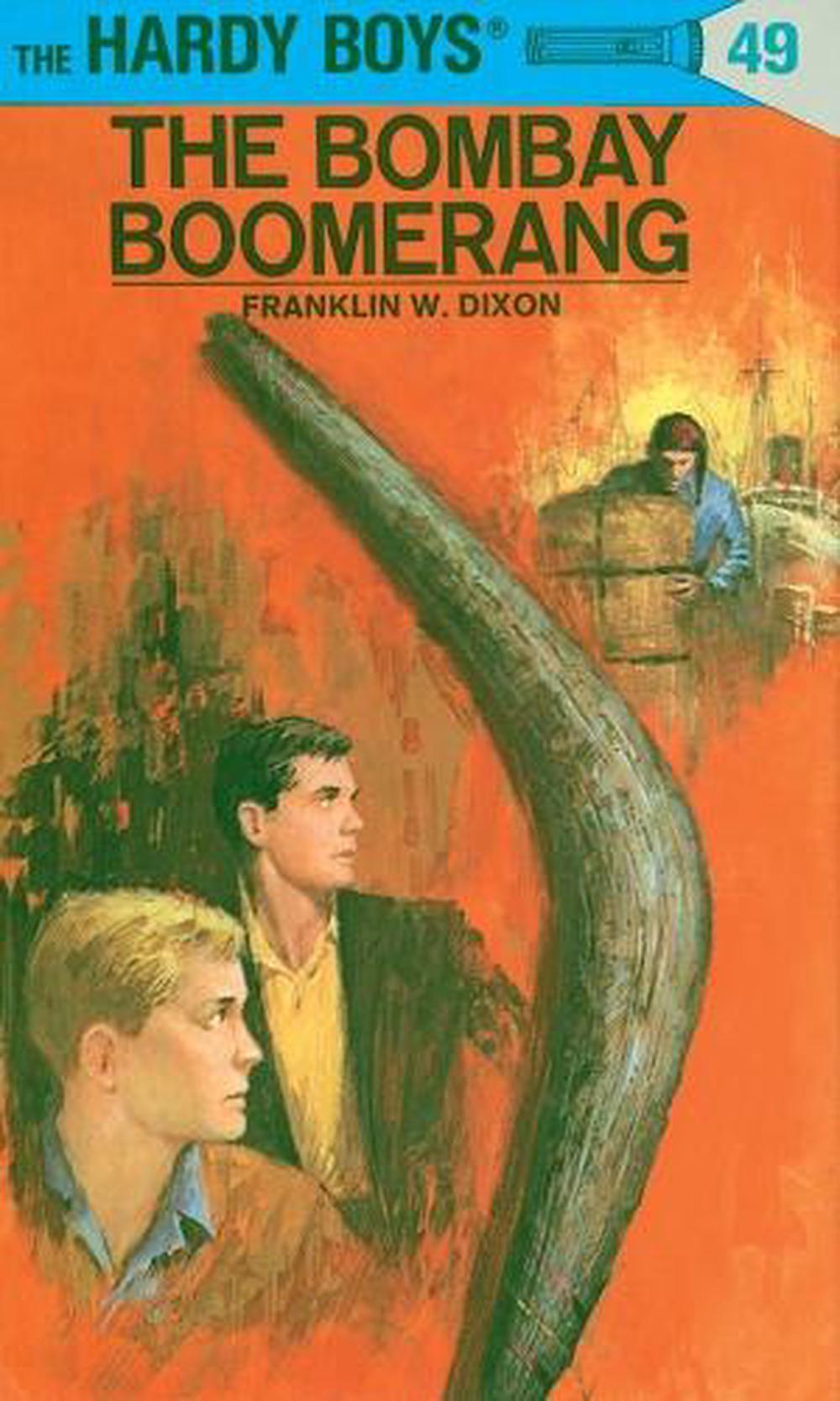 Hardy Boys 49: The Bombay Boomerang by Franklin W. Dixon - ISBN: 9780448089492