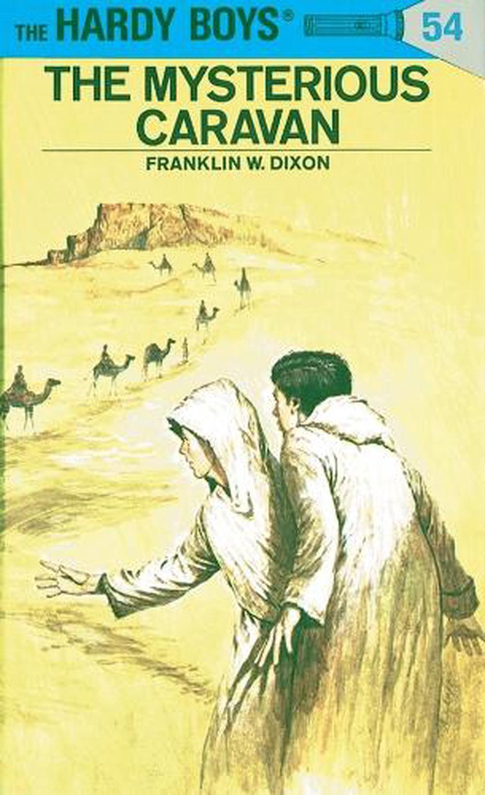 Hardy Boys 54: the Mysterious Caravan by Franklin W. Dixon - ISBN: 9780448089546
