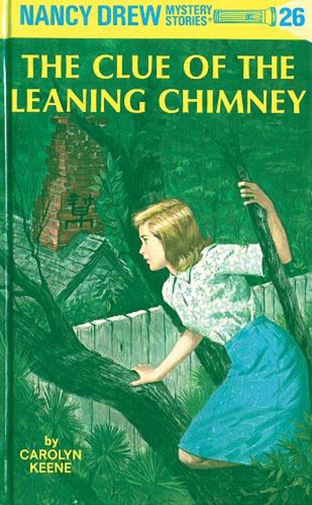 Nancy Drew 26: the Clue of the Leaning Chimney by Carolyn Keene - ISBN: 9780448095264