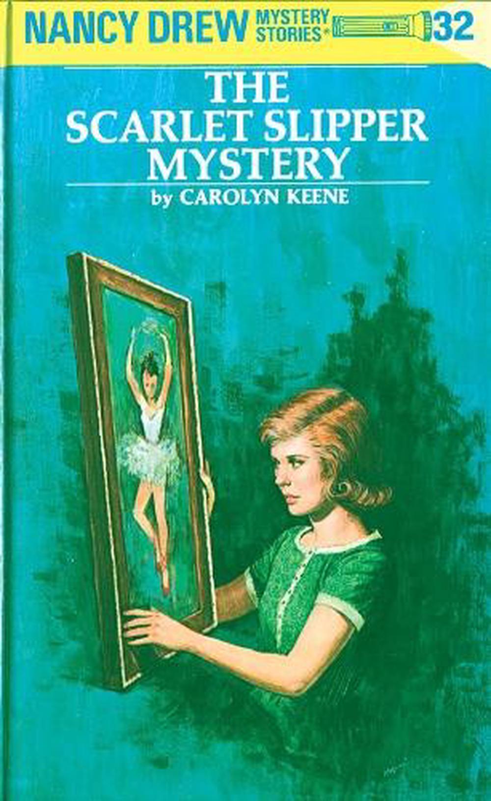 Nancy Drew 32: the Scarlet Slipper Mystery by Carolyn Keene - ISBN: 9780448095325
