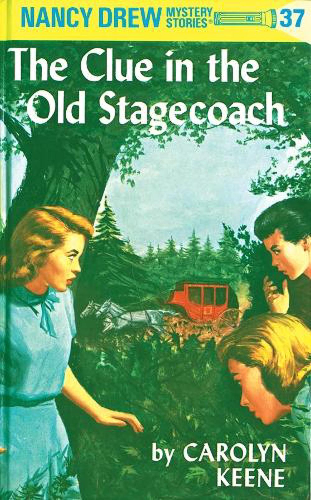 Nancy Drew 37: the Clue in the Old Stagecoach by Carolyn Keene - ISBN: 9780448095370