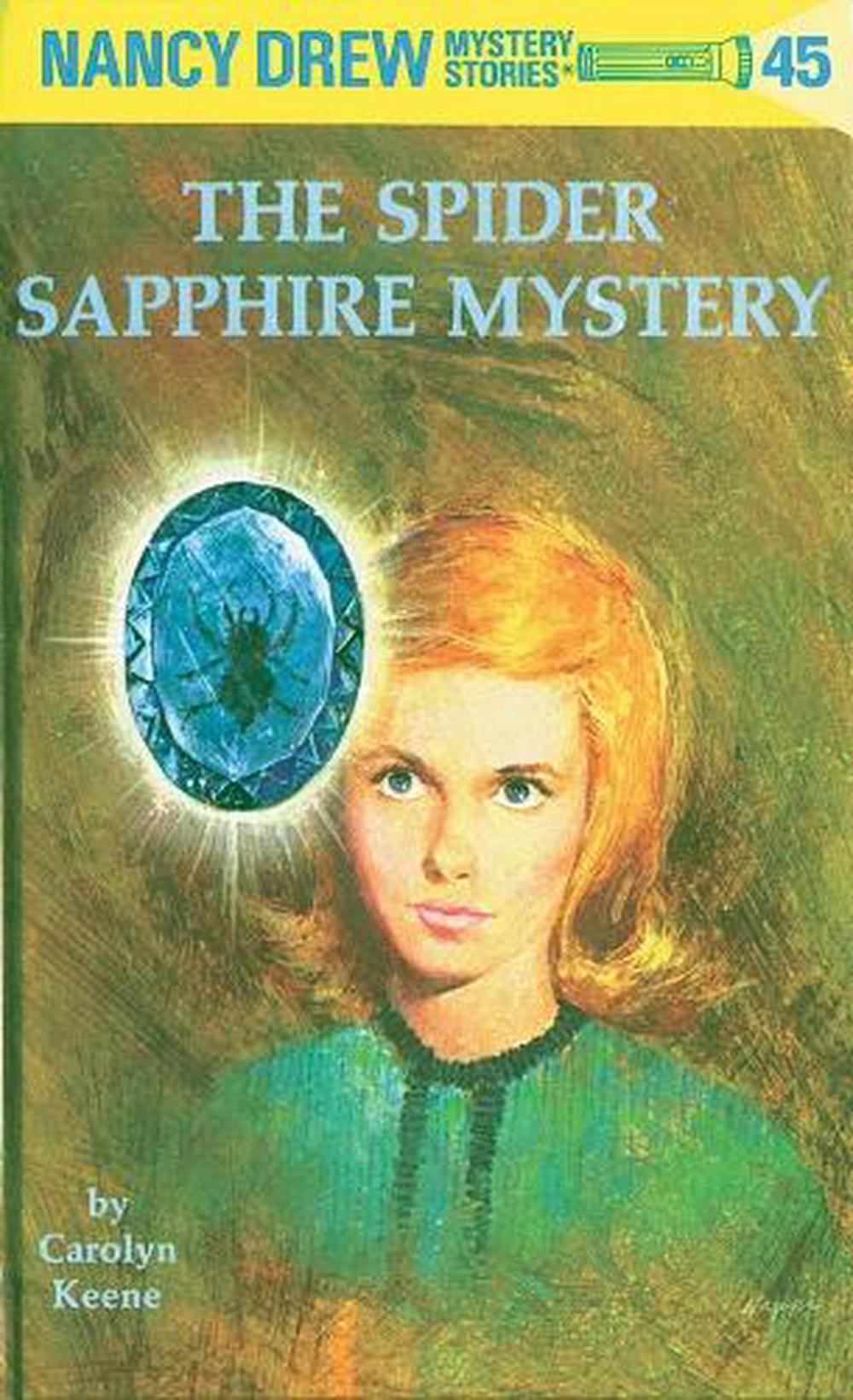 Nancy Drew 45: the Spider Sapphire Mystery by Carolyn Keene - ISBN: 9780448095455