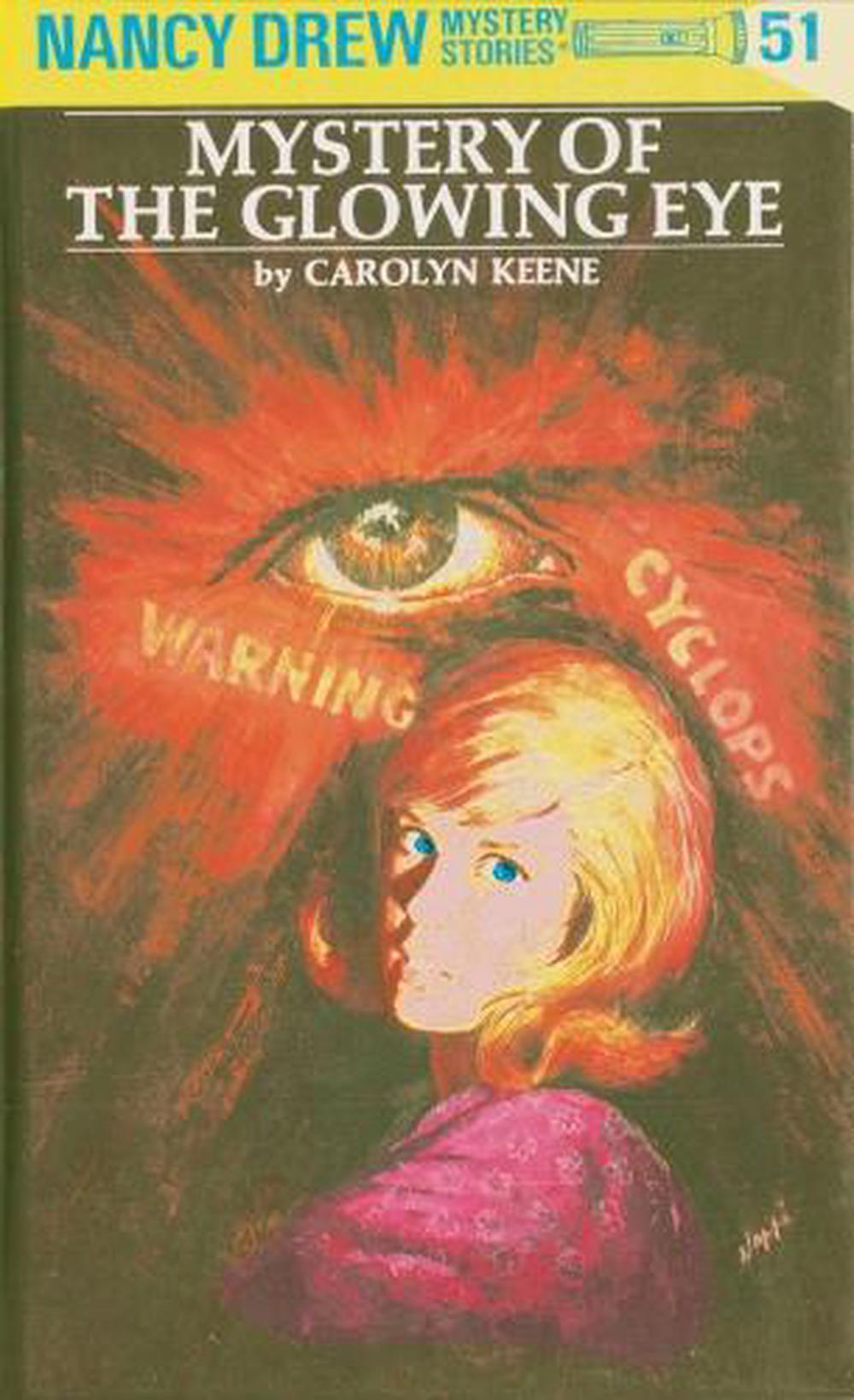 Nancy Drew 51: Mystery of the Glowing Eye by Carolyn Keene - ISBN: 9780448095516