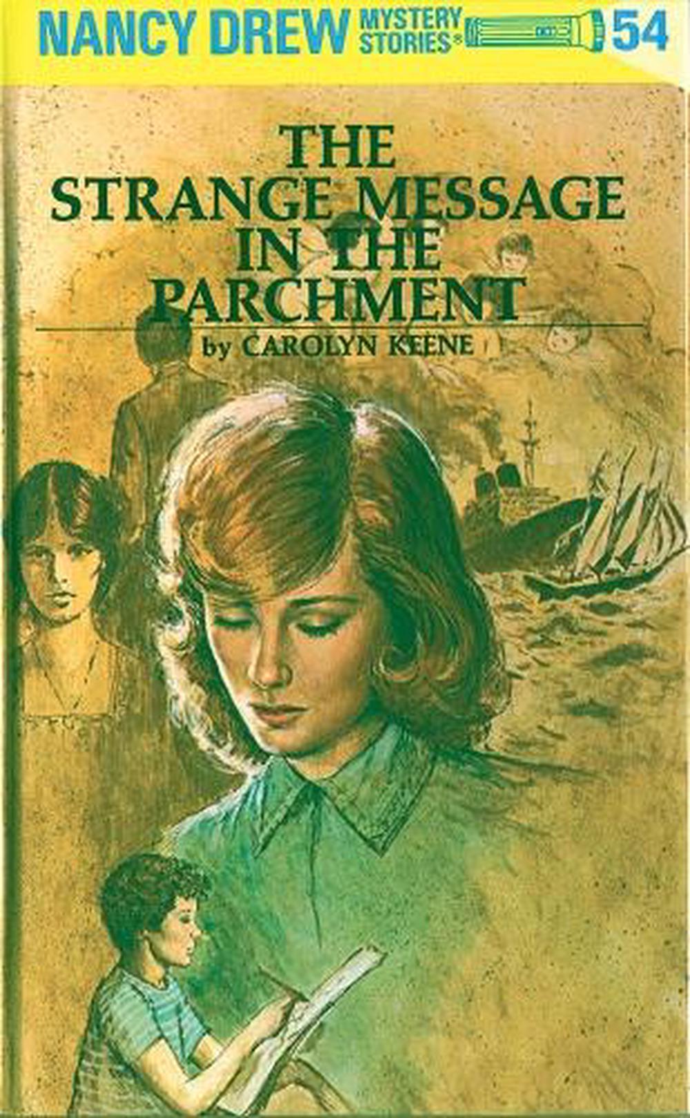 Nancy Drew 54: The Strange Message in the Parchment by Carolyn Keene - ISBN: 9780448095547