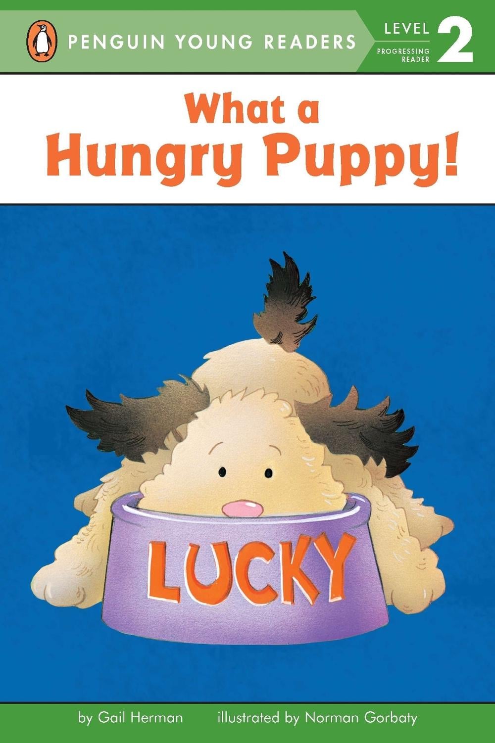 What a Hungry Puppy! by Gail Herman - ISBN: 9780448405360