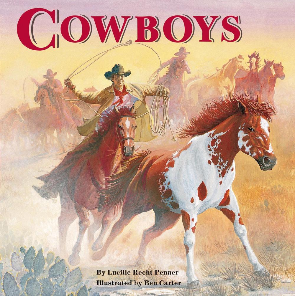 Cowboys by Lucille Recht Penner - ISBN: 9780448409474