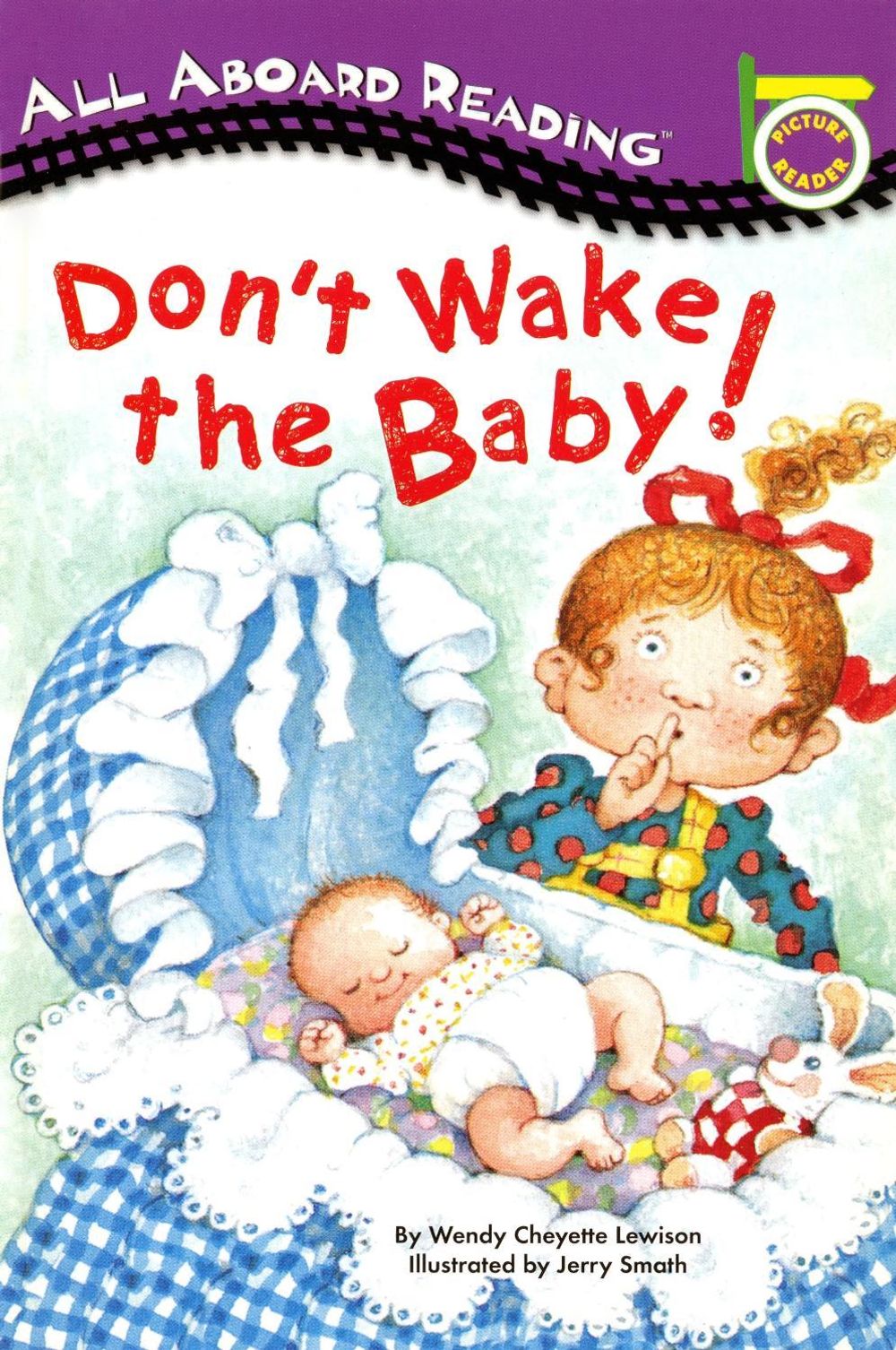 Don't Wake the Baby! by Wendy Cheyette Lewison - ISBN: 9780448412931