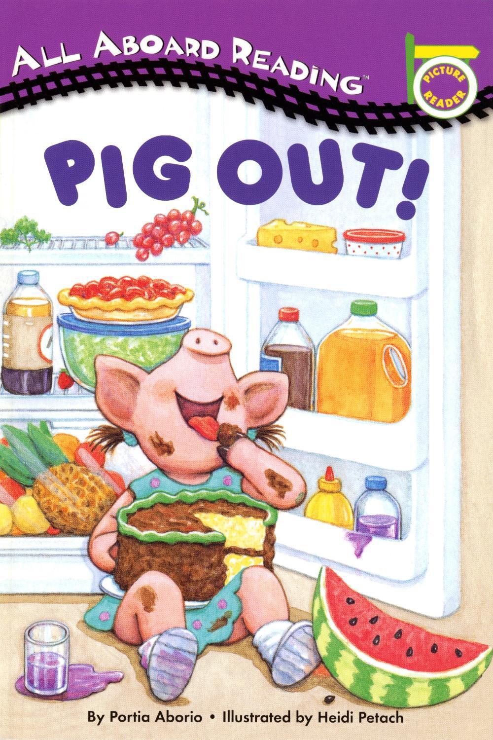 Pig Out! by Lara Rice Bergen - ISBN: 9780448412948