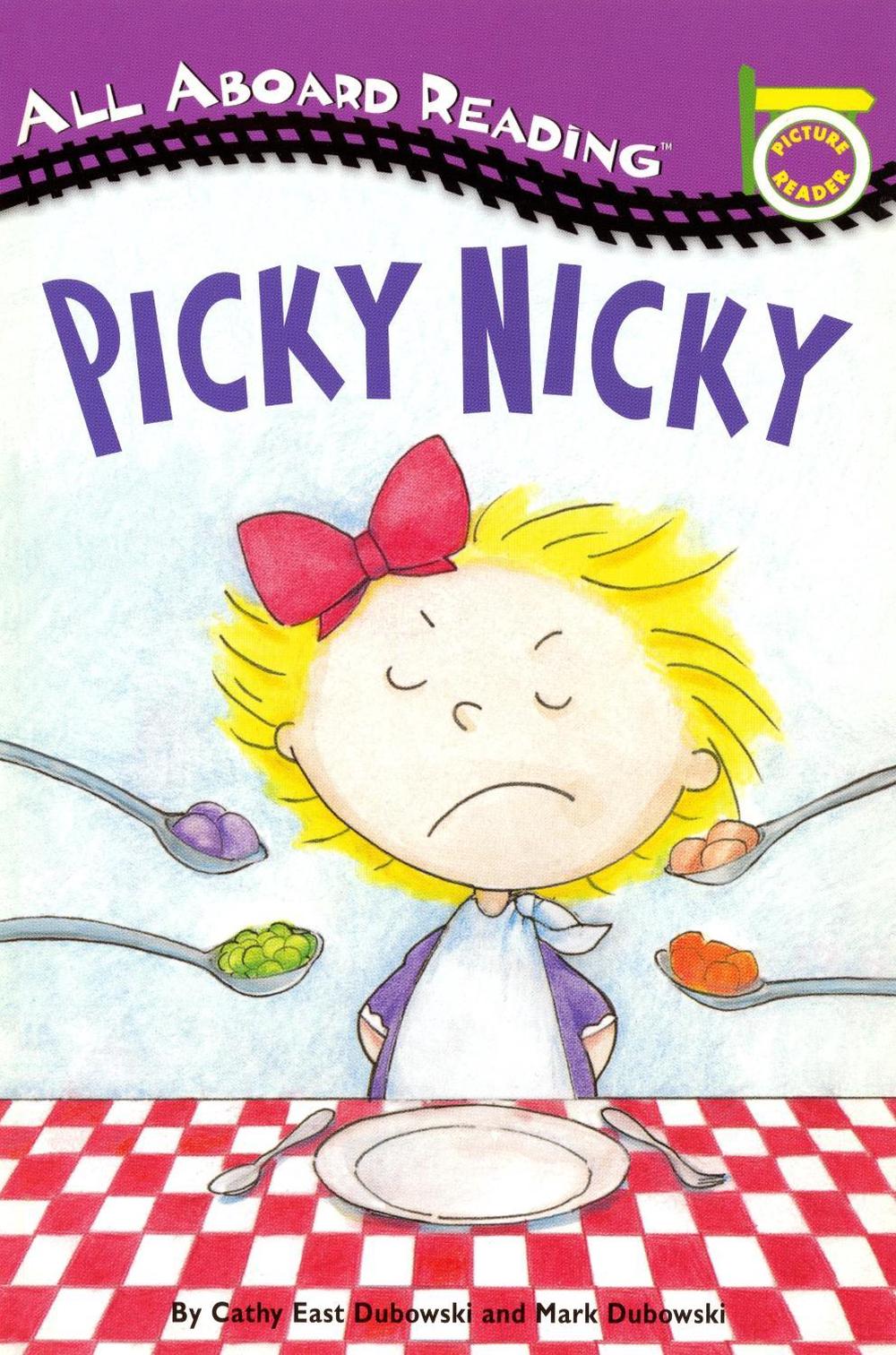 Picky Nicky by Cathy East Dubowski - ISBN: 9780448412955