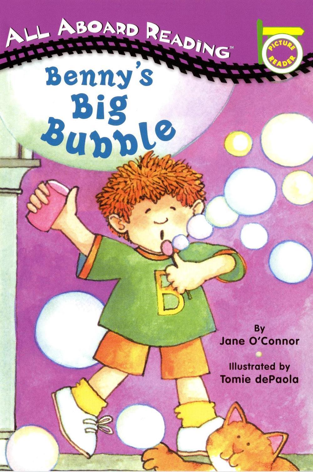 Benny's Big Bubble by Jane O'Connor - ISBN: 9780448413037
