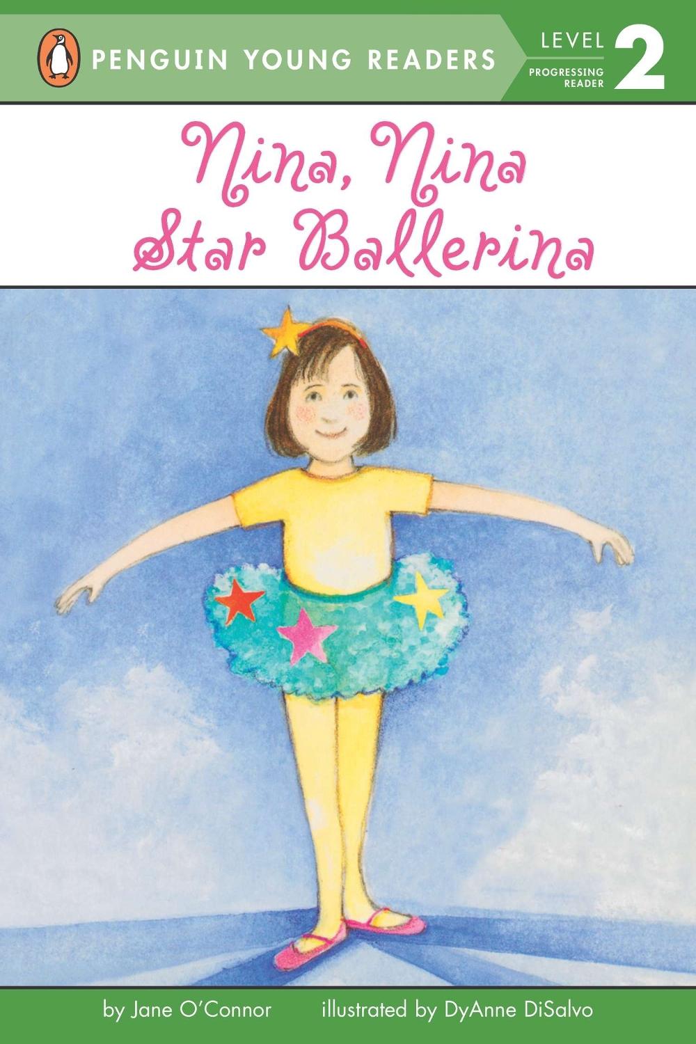 Nina, Nina Star Ballerina by Jane O'Connor - ISBN: 9780448414928