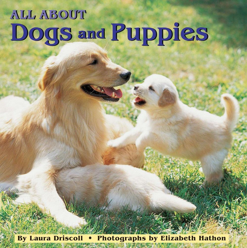 All about Dogs and Puppies by Laura Driscoll - ISBN: 9780448418414