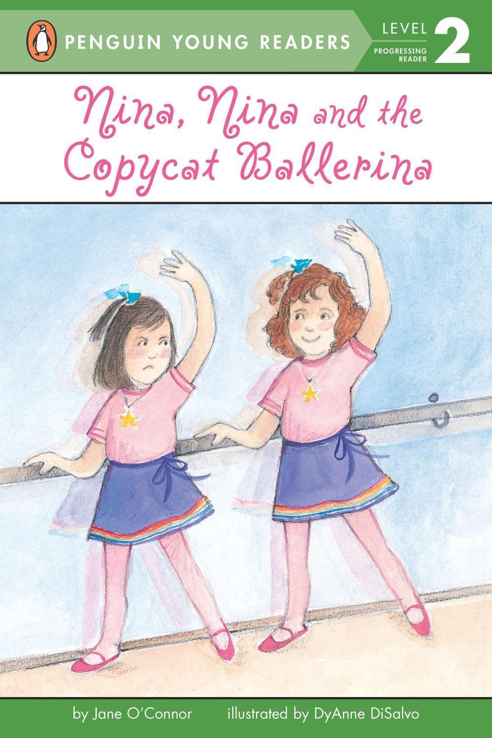 Nina, Nina and the Copycat Ballerina by Jane O'Connor - ISBN: 9780448421513