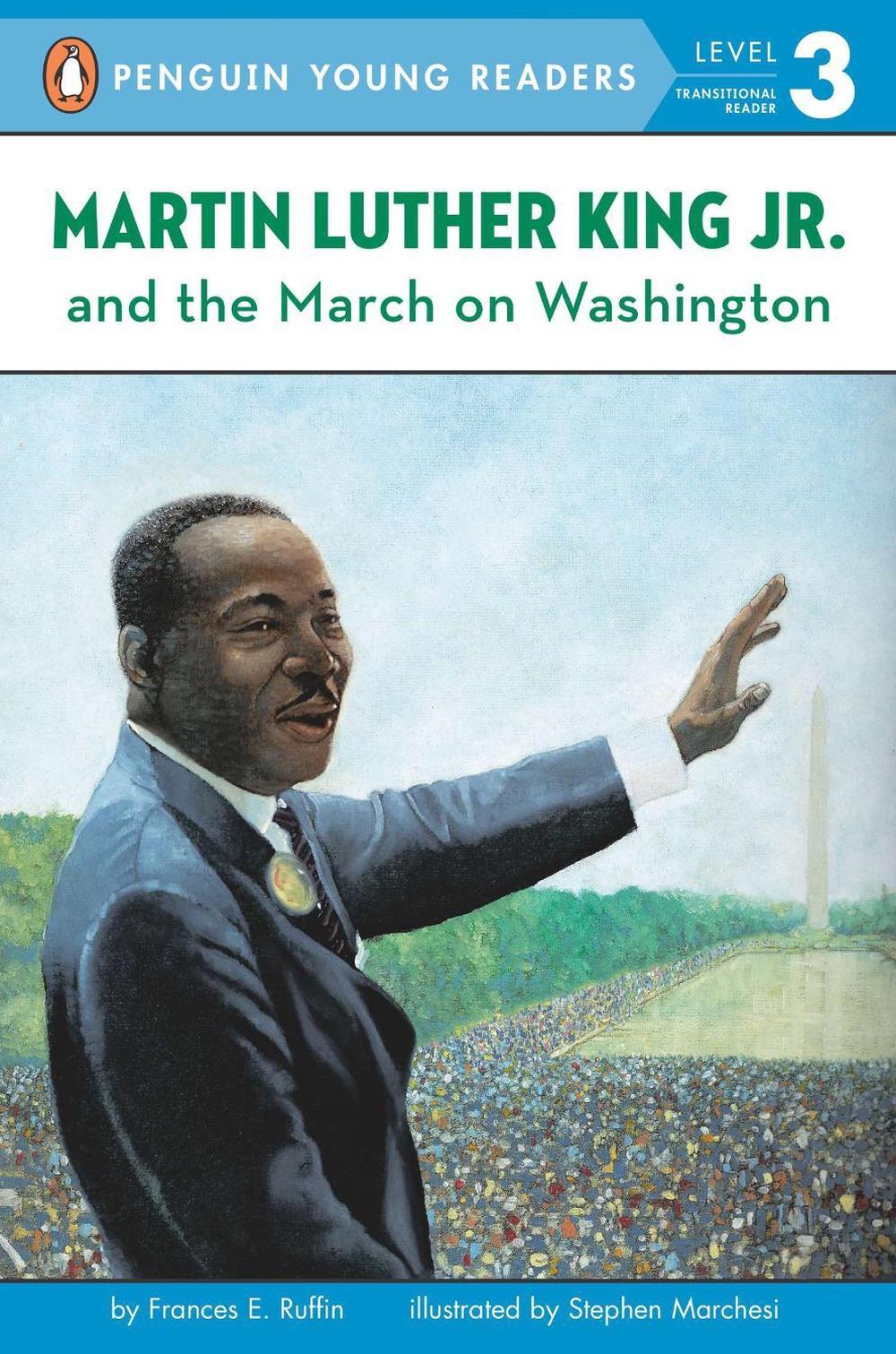 Martin Luther King Jr. and the March on Washington by Stephen Marchesi - ISBN: 9780448424217