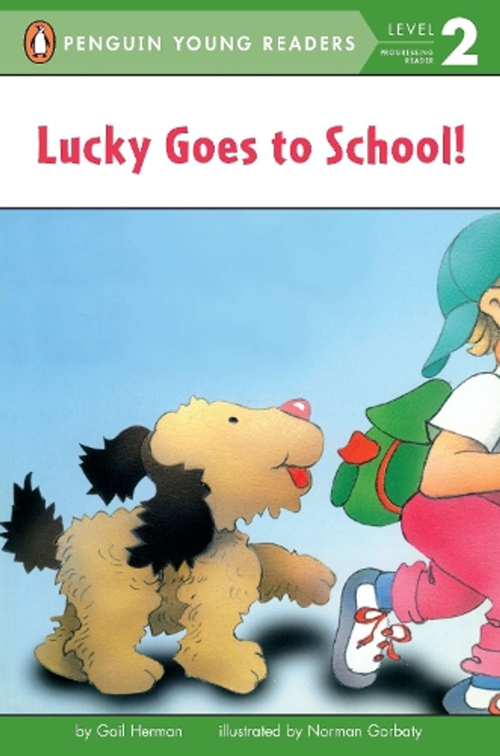 Lucky Goes to School by Gail Herman - ISBN: 9780448424989