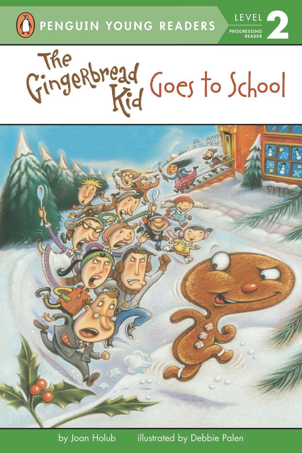 The Gingerbread Kid Goes to School by Joan Holub - ISBN: 9780448426747