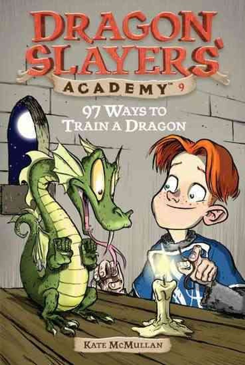 97 Ways to Train a Dragon by Kate McMullan - ISBN: 9780448431772