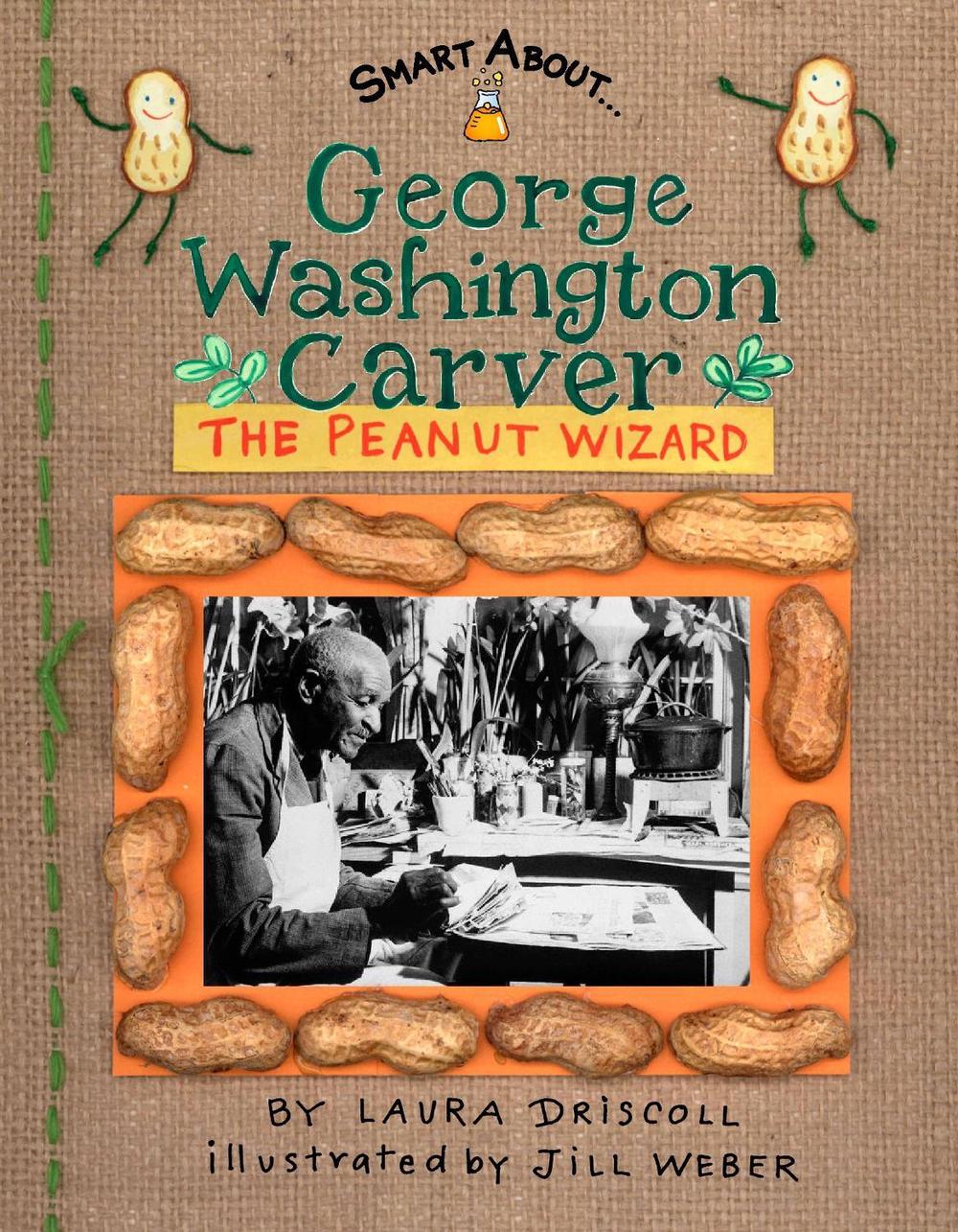 George Washington Carver by Laura Driscoll - ISBN: 9780448432434