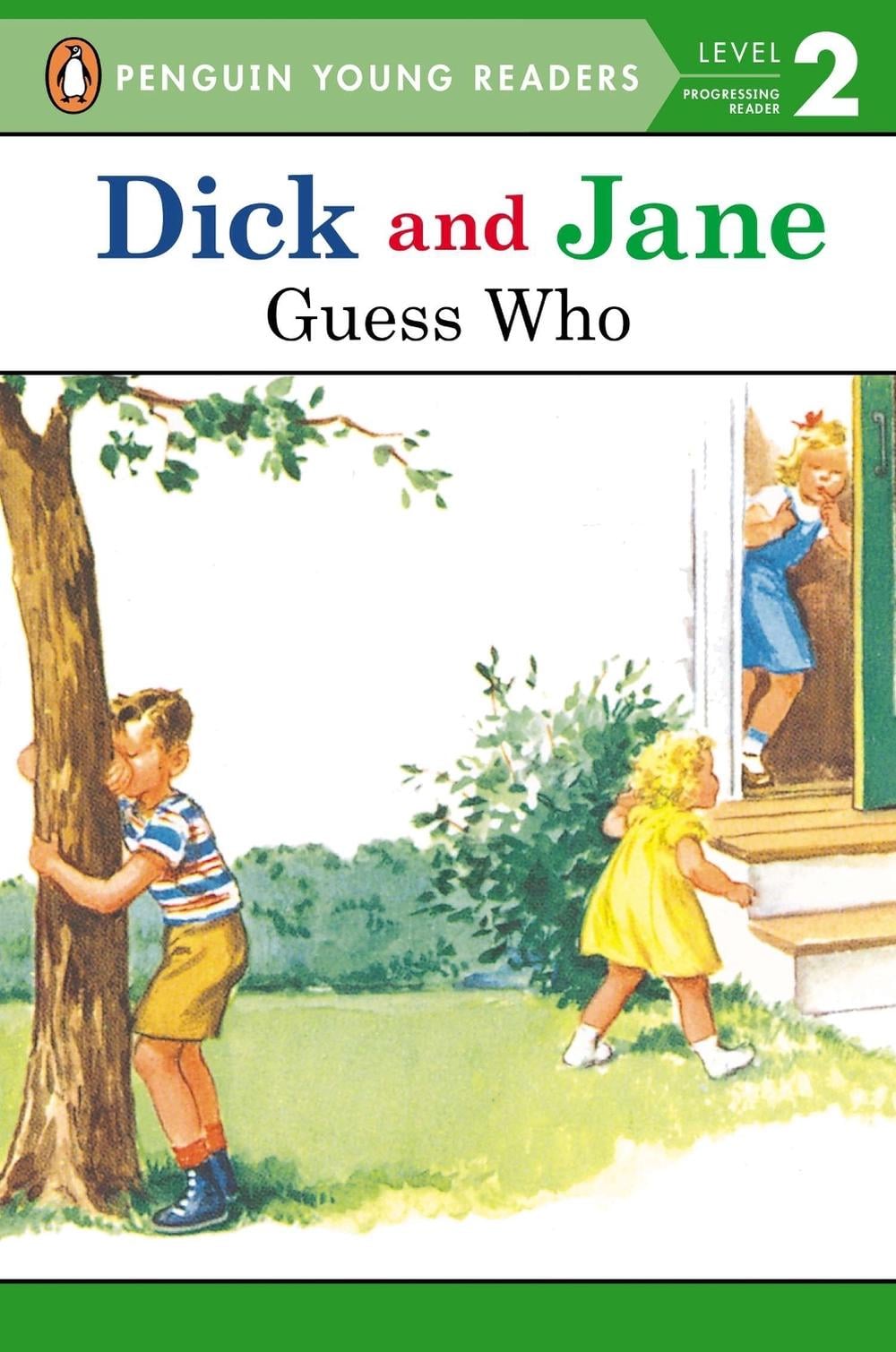 Dick and Jane: Guess Who by Penguin Young Readers - ISBN: 9780448434032