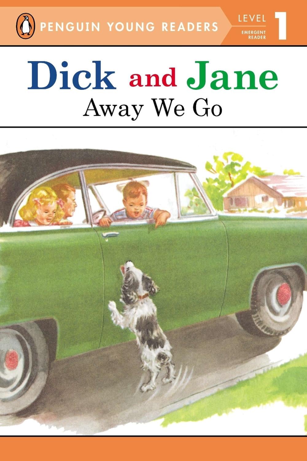 Dick and Jane: Away We Go by Penguin Young Readers - ISBN: 9780448434063