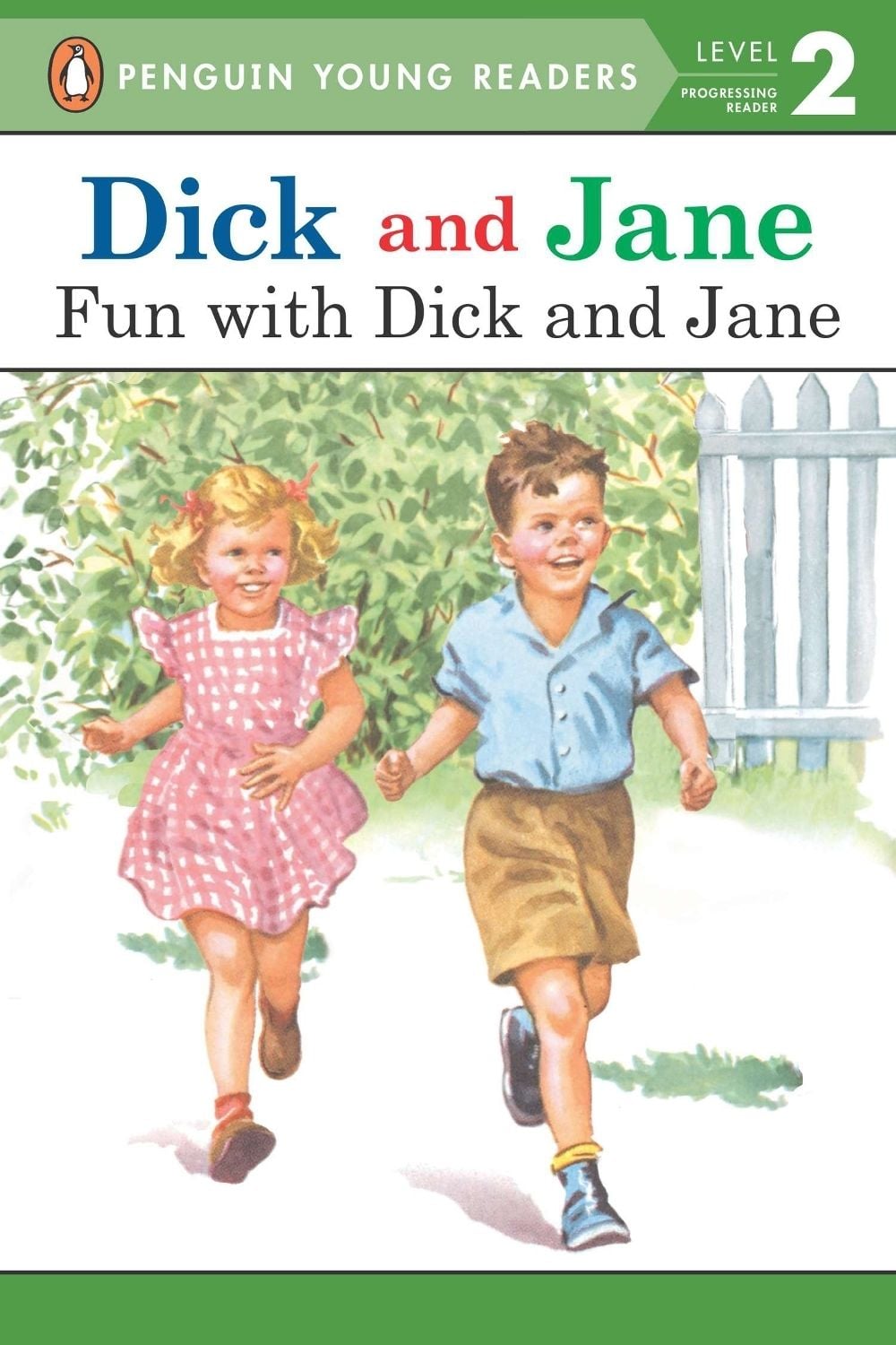 Dick and Jane: Fun with Dick and Jane by Penguin Young Readers - ISBN: 9780448434117