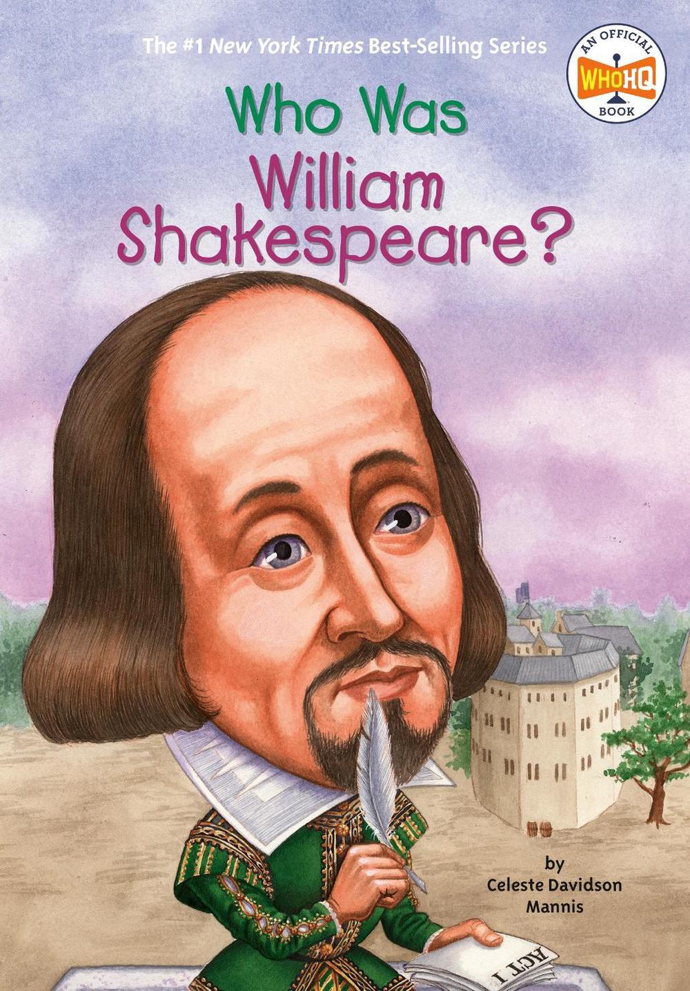 Who Was William Shakespeare? by Celeste Mannis - ISBN: 9780448439044