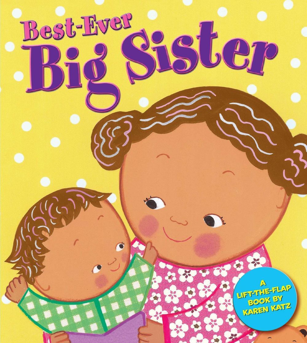 Best-Ever Big Sister by Karen Katz - ISBN: 9780448439150