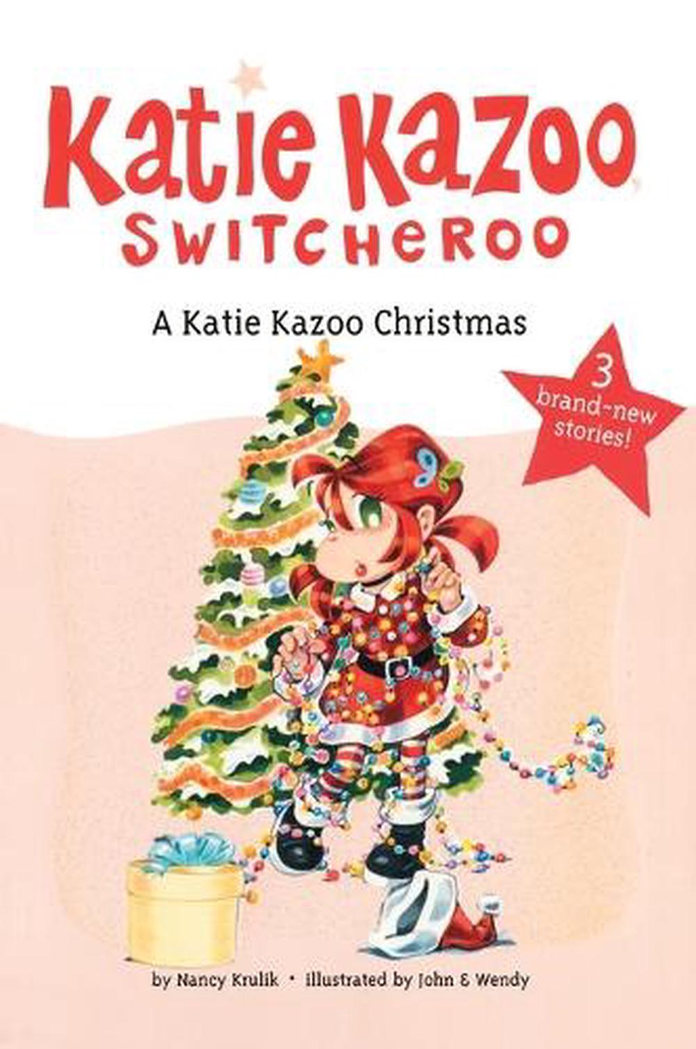 A Katie Kazoo Christmas by Nancy Krulik - ISBN: 9780448439709