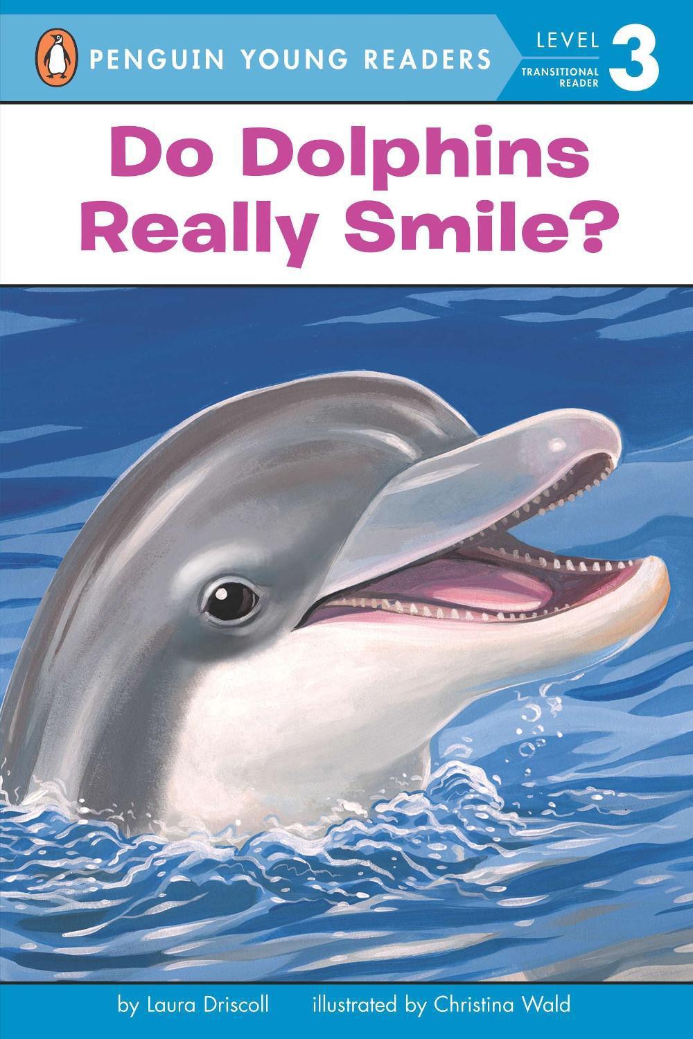 Do Dolphins Really Smile? by Laura Driscoll - ISBN: 9780448443416