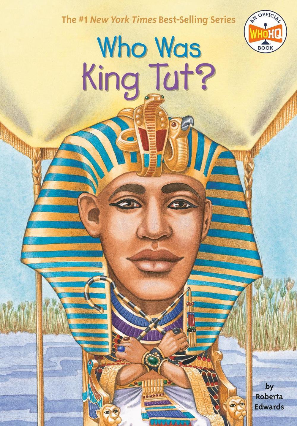 Who Was King Tut? by Roberta Edwards - ISBN: 9780448443607