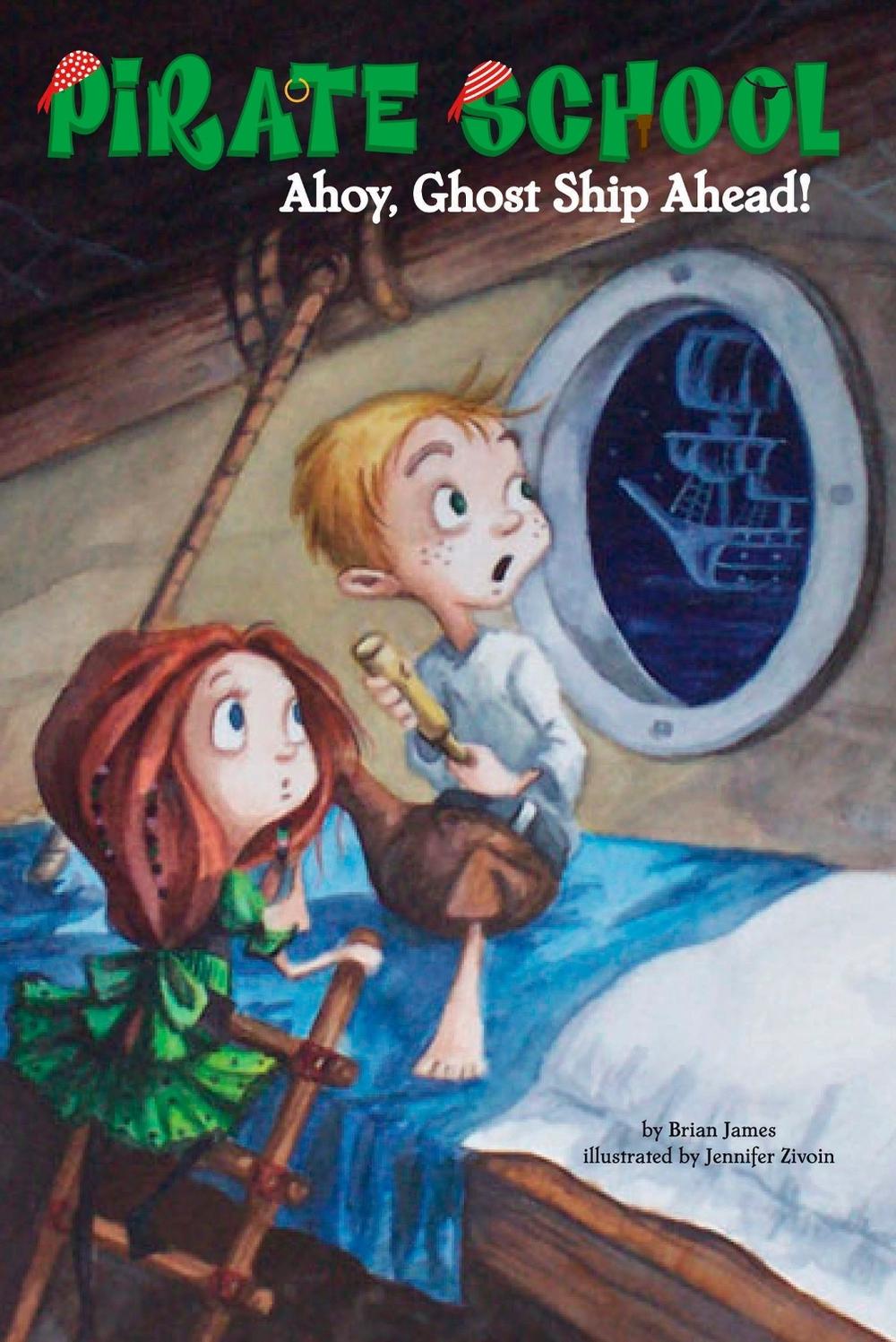 Ahoy, Ghost Ship Ahead! #2 by Brian James - ISBN: 9780448446257