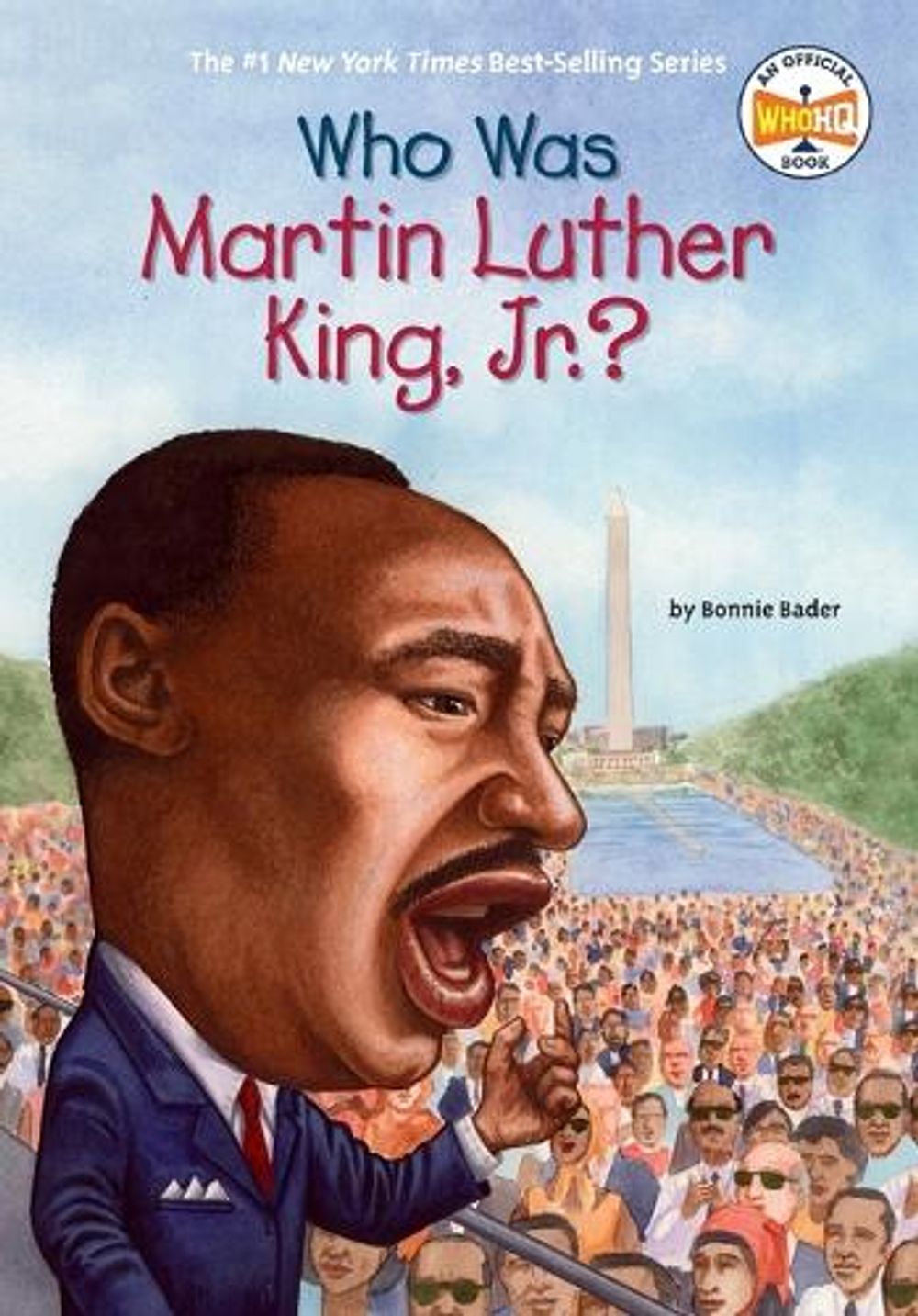Who Was Martin Luther King, Jr.? by Bonnie Bader - ISBN: 9780448447230