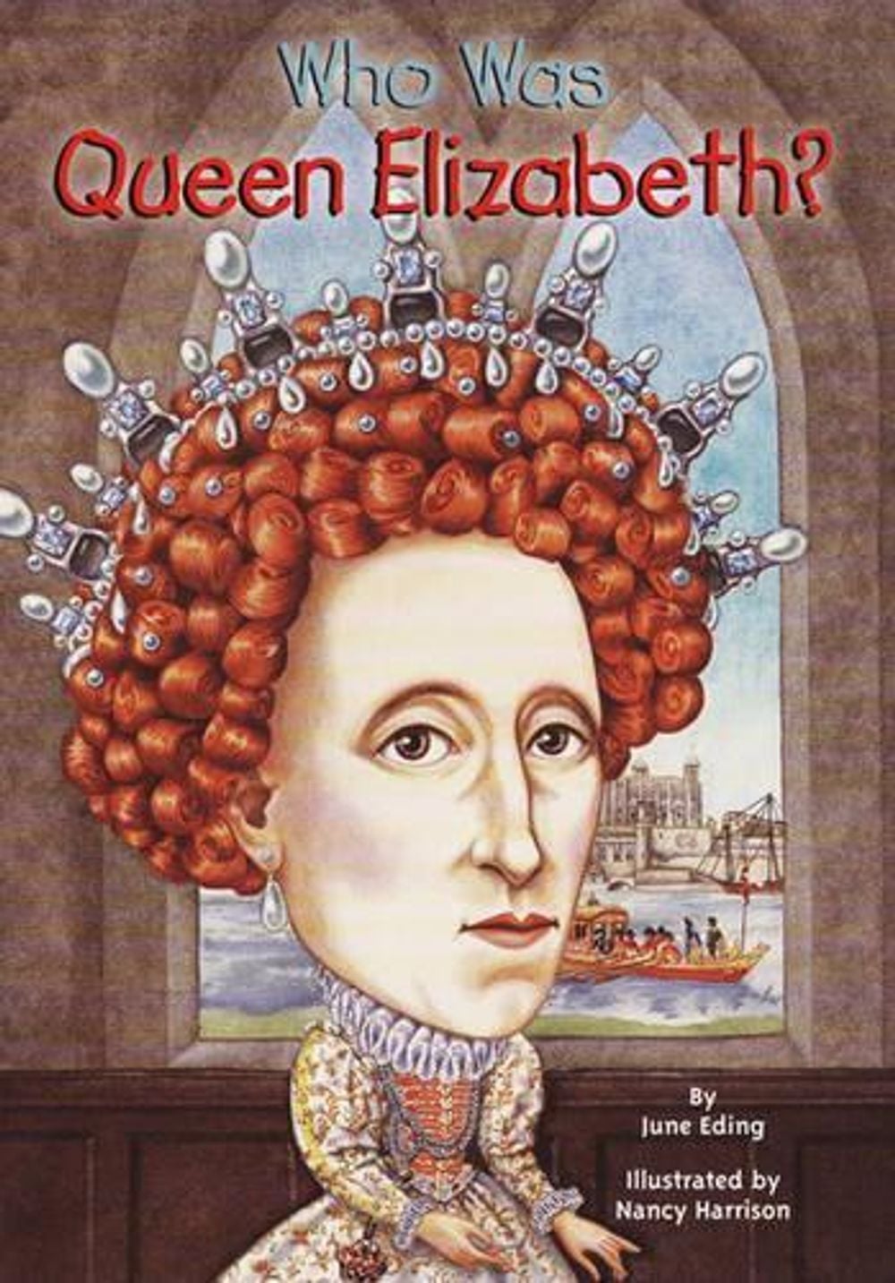Who Was Queen Elizabeth I? by June Eding - ISBN: 9780448448398