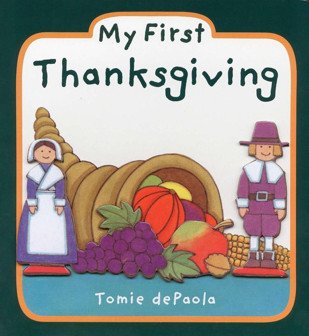 My First Thanksgiving by Tomie dePaola - ISBN: 9780448448572